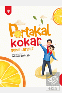 Portakal Kokar Sabahlarımız