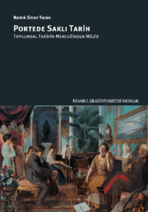 Portede Saklı Tarih: Toplumsal Tarihin Merceğinden