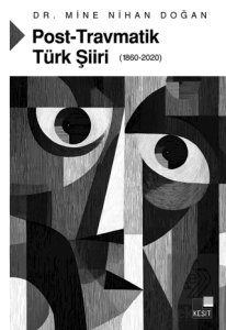 Post-Travmatik Türk Şiiri (1860-2020)