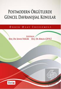 Postmodern Örgütlerde Güncel Davranışsal Konular