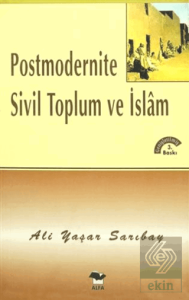Postmodernite Sivil Toplum ve İslam