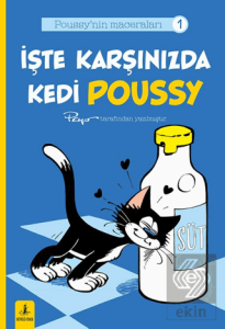 Poussy'nın Maceraları 1 - İşte Karşınızda Kedi Poussy