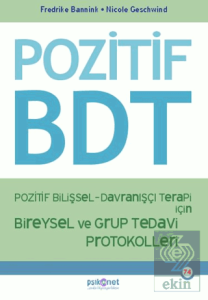 Pozitif Bilişsel-Davranışçı Terapi İçin Bireysel ve Grup Tedavi Protokolleri