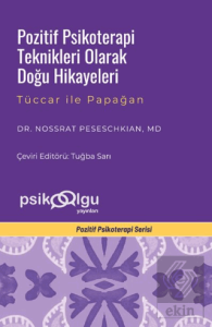 Pozitif Psikoterapi Teknikleri Olarak Doğu Hikayeleri
