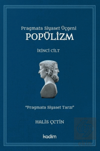 Pragmata Siyaset Üçgeni Popülizm - İkinci Cilt Kit