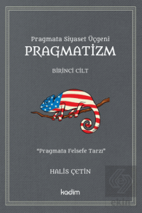 Pragmatizm - Birinci Cilt