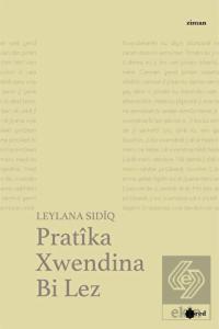 Pratika Xwendina Bi Lez