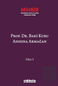 Prof. Dr. Baki Kuru Anısına Armağan (4 Cilt)