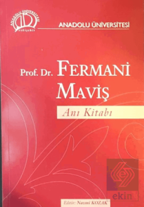 Prof. Dr. Fermani Maviş Anı Kitabı