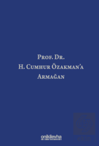 Prof. Dr. H. Cumhur Özakmana Armağan