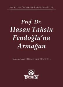Prof. Dr. Hasan Tahsin Fendoğlu'na Armağan