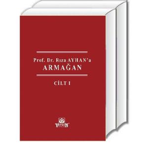 Prof. Dr. Rıza Ayhan'a Armağan