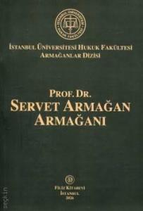 Prof. Dr. Servet Armağan Armağanı