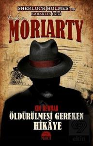 Profesör Moriarty 2 - Öldürülmesi Gereken Hikaye