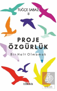 Proje Özgürlük