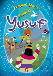 Prophet Yusuf - Prophet Stories