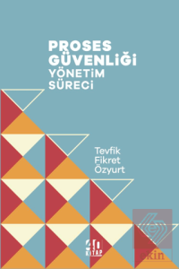 Proses Güvenliği Yönetim Süreci