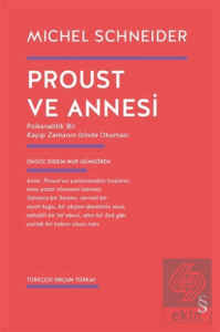 Proust ve Annesi