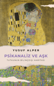 Psikanaliz ve Aşk