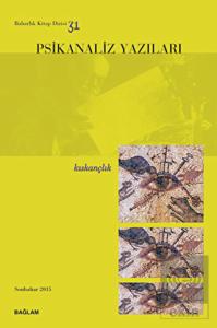 Psikanaliz Yazıları 31 - Kıskançlık