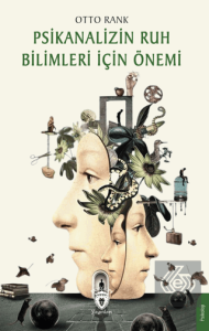 Psikanalizin Ruh Bilimleri İçin Önemi