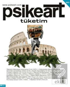 Psikeart - Tüketim