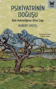 Psikiyatrinin Doğuşu