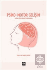 Psiko-Motor Gelişim