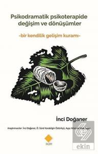 Psikodramatik Psikoterapide Değişim ve Dönüşümler