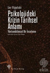 Psikolojideki Krizin Tarihsel Anlamı