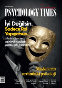 Psychology Times Dergisi Sayı: 1 Mayıs - Haziran 2026