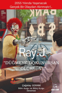 Ray.J - Düğmeye Dokunursan Ölürsün!