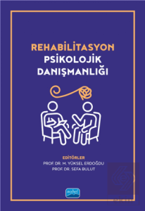 Rehabilitasyon Psikolojik Danışmanlığı