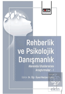 Rehberlik ve Psikolojik Danışmanlık Alanında Araştırmalar I