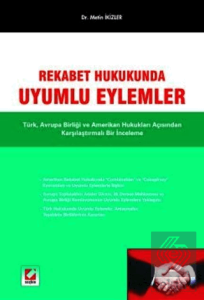 Rekabet Hukukunda Uyumlu Eylemler
