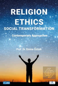 Religion, Ethics, and Social Transformation: Contemporary Approaches