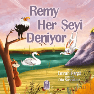Remy Her Şeyi Deniyor