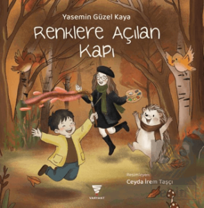 Renklere Açılan Kapı