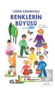 Renklerin Büyüsü