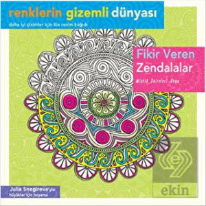 Renklerin Gizemli Dünyası - Fikir Veren Zendalar