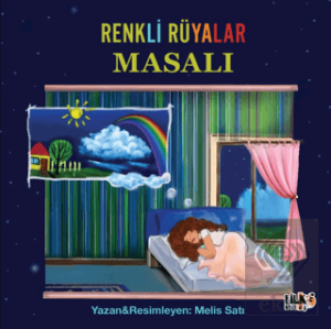 Renkli Rüyalar Masalı