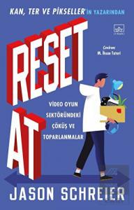 Reset At: Video Oyun Sektöründeki Çöküş ve Toparla