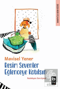 Resim Sevenler Eğlenceye Katılsın