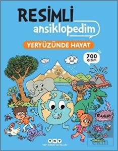 Resimli Ansiklopedim - Yeryüzünde Hayat