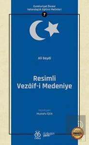 Resimli Vezaif-i Medeniye (Osmanlıca Aslıyla Birli