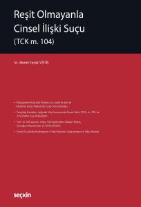Reşit Olmayanla Cinsel İlişki Suçu (TCK m. 104)