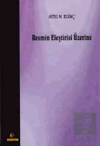 Resmin Eleştirisi Üzerine