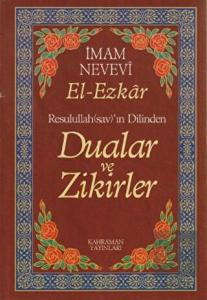 Resullullah(sav)'ın Dilinden Dualar ve Zikirler