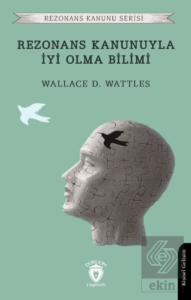 Rezonans Kanunuyla İyi Olma Bilimi