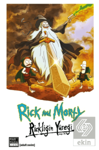 Rick and Morty Rickliğin Yüreği Sayı 2